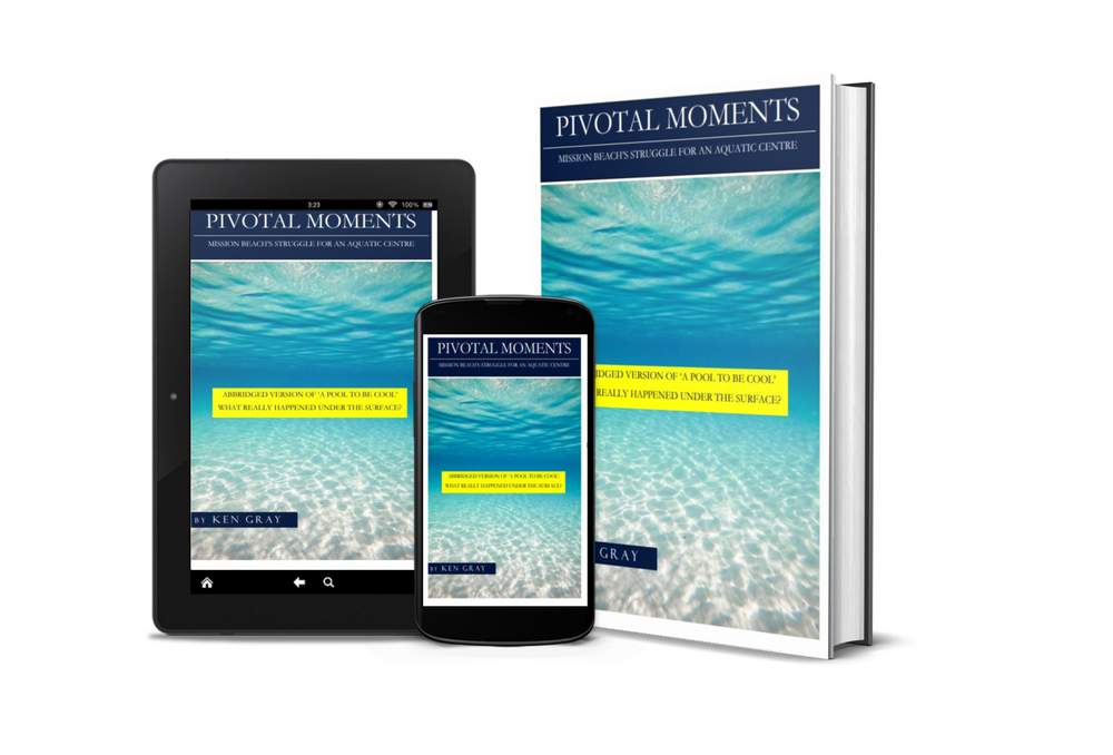 Pivotal Moments - Mission Beach's Struggle for an Aquatic Centre